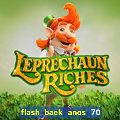 flash back anos 70 80 90 download gratis